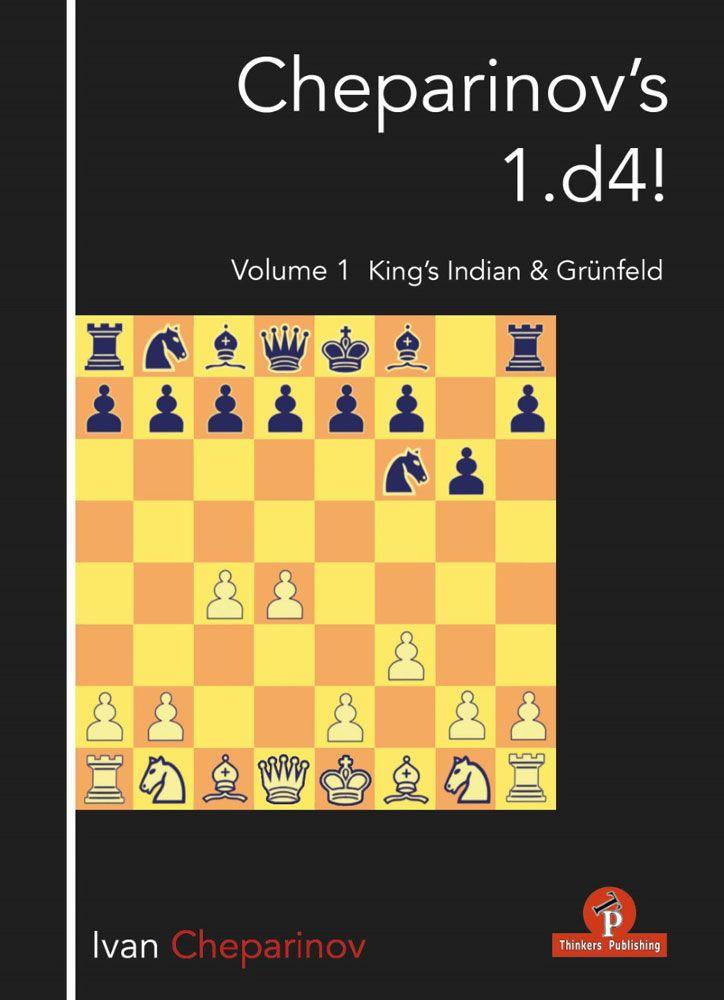 Cheparinov's 1.d4! - Volume 1: King's Indian & Grünfeld