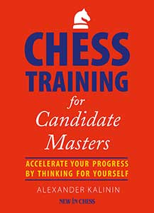 Chess Training for Candidate Masters