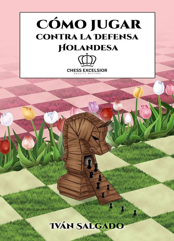 Cómo jugar contra la Defensa Holandesa