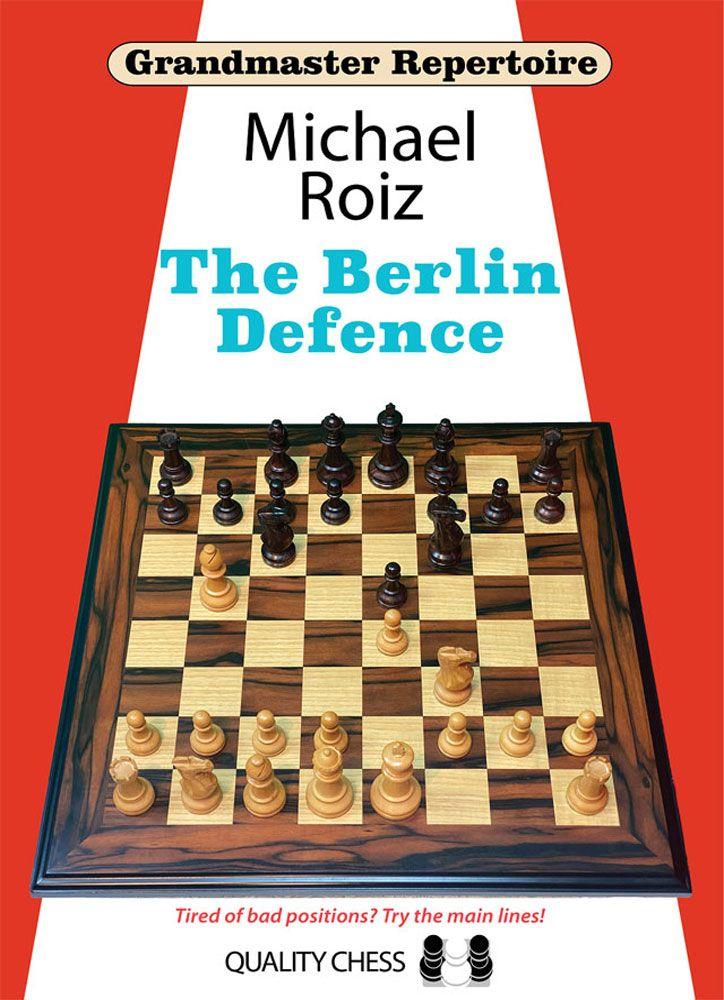 Grandmaster Repertoire - The Berlin Defence