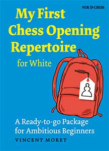 My First Chess Opening Repertoire for White