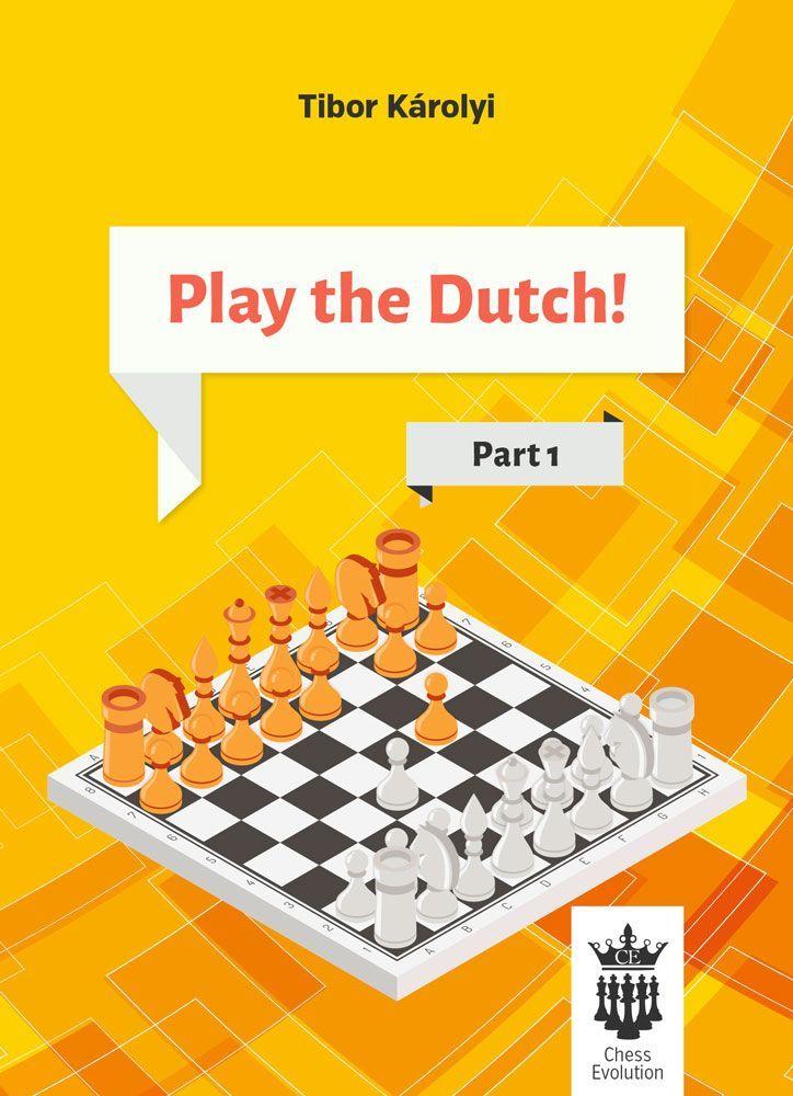 Play the Dutch! - Part 1