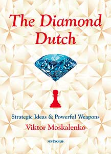 The Diamond Dutch: Strategic Ideas & Powerful Weapons