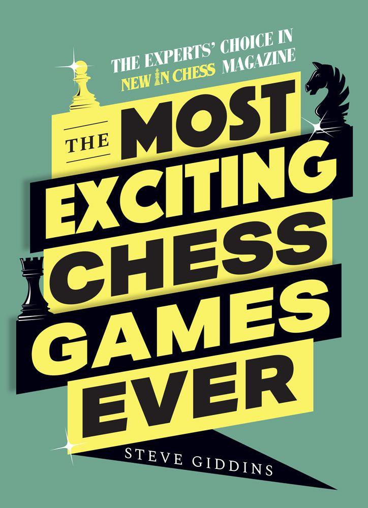 The Most Exciting Chess Games Ever