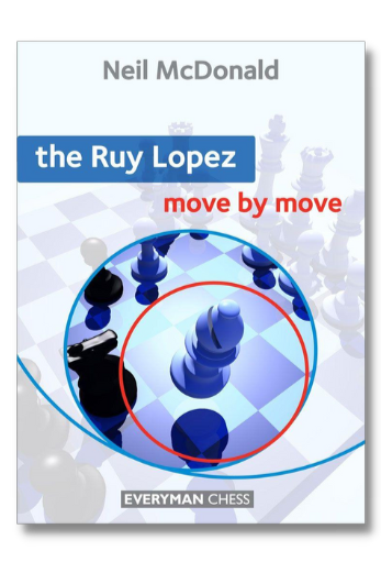 The Ruy Lopez: Move by Move