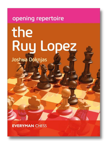 Opening Repertoire: The Ruy Lopez