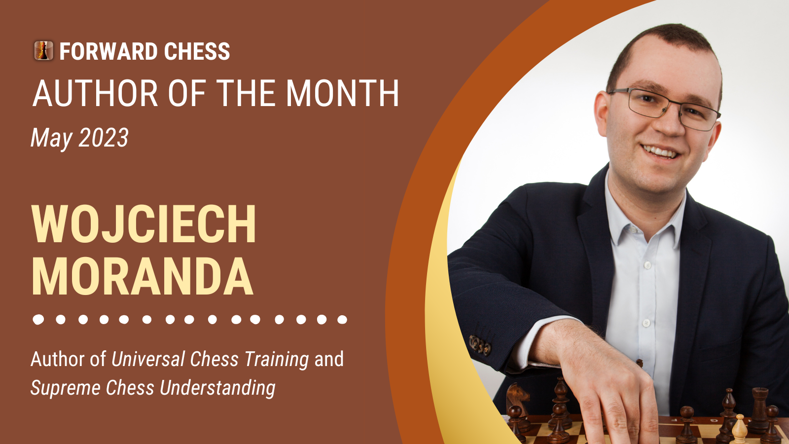 Chess Author of the Month: Wojciech Moranda